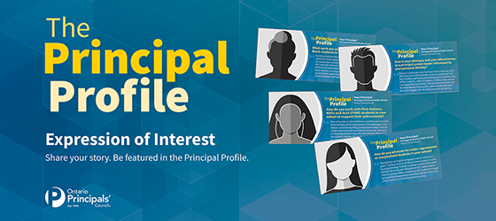 Expression of interest. Share your story. Be featured in the Principal Profile. 